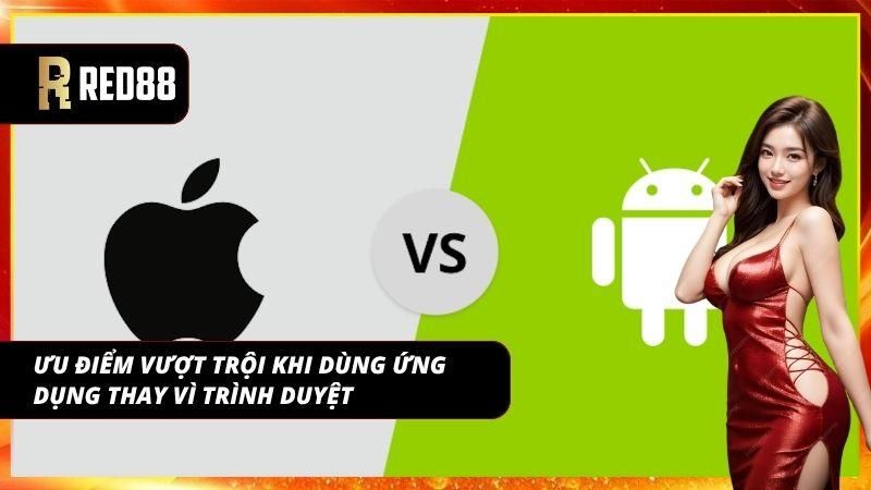 Trải nghiệm mượt giúp hạn chế gián đoạn khi đang sử dụng app